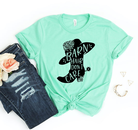 Barn Hair Don't Care T-shirt